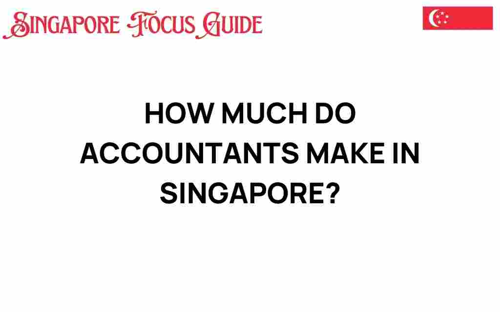 how-much-do-accountants-make-in-singapore