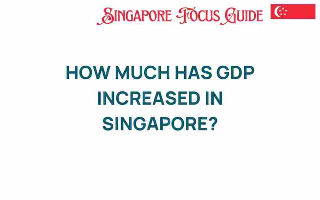 singapore-gdp-growth-increase