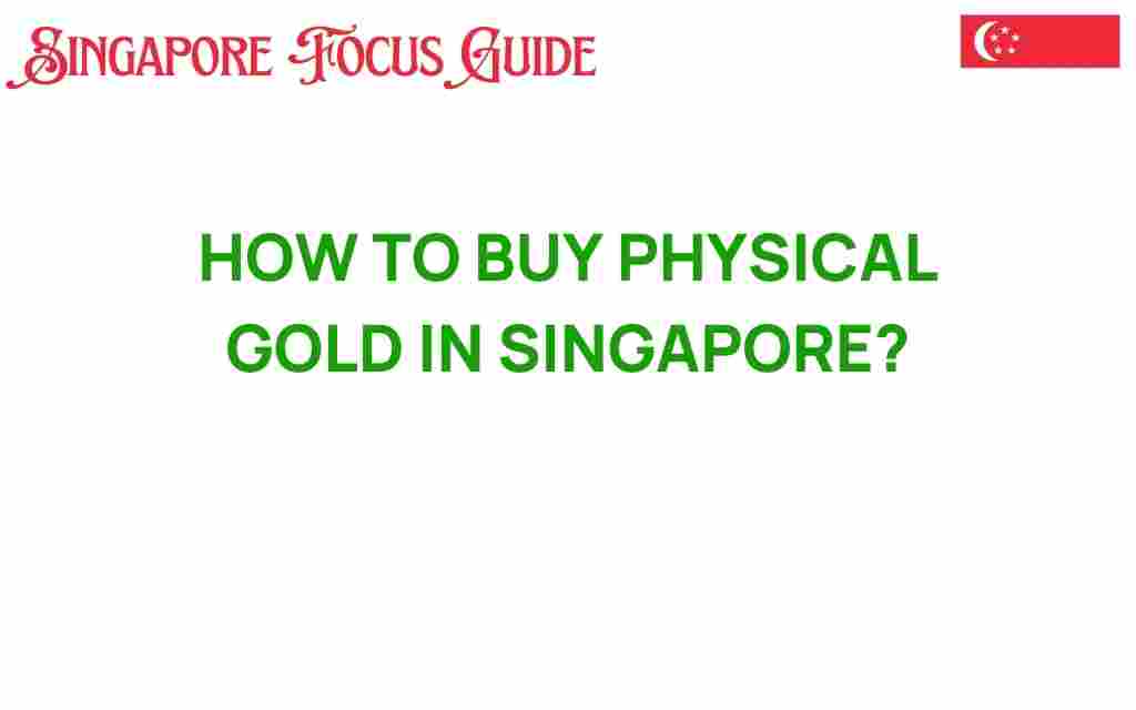 buying-physical-gold-singapore