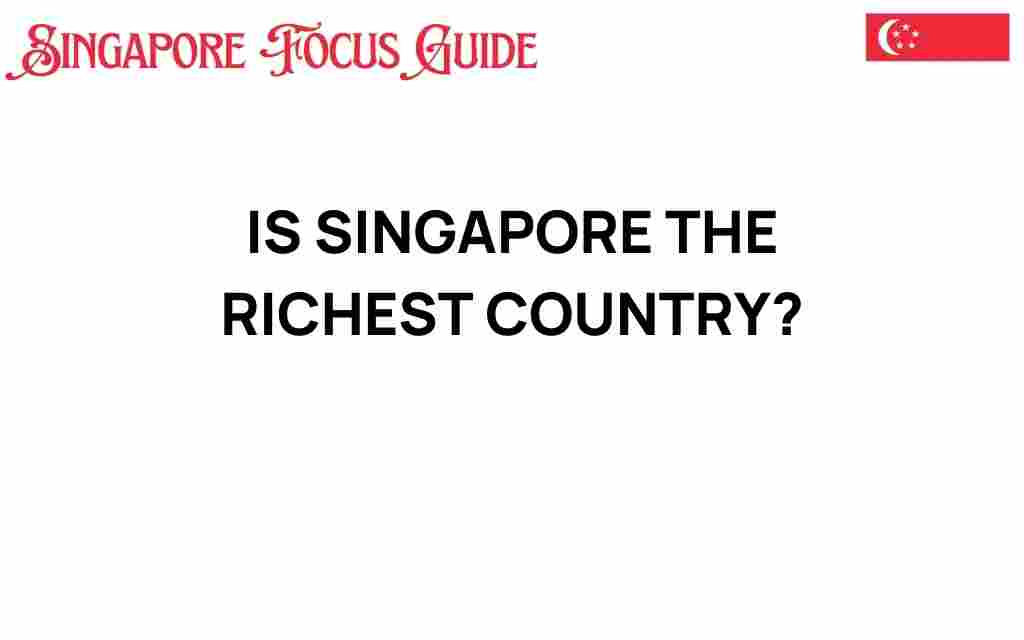 is-singapore-the-richest-country