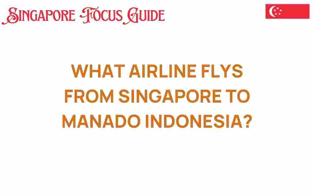 singapore-to-manado-airlines
