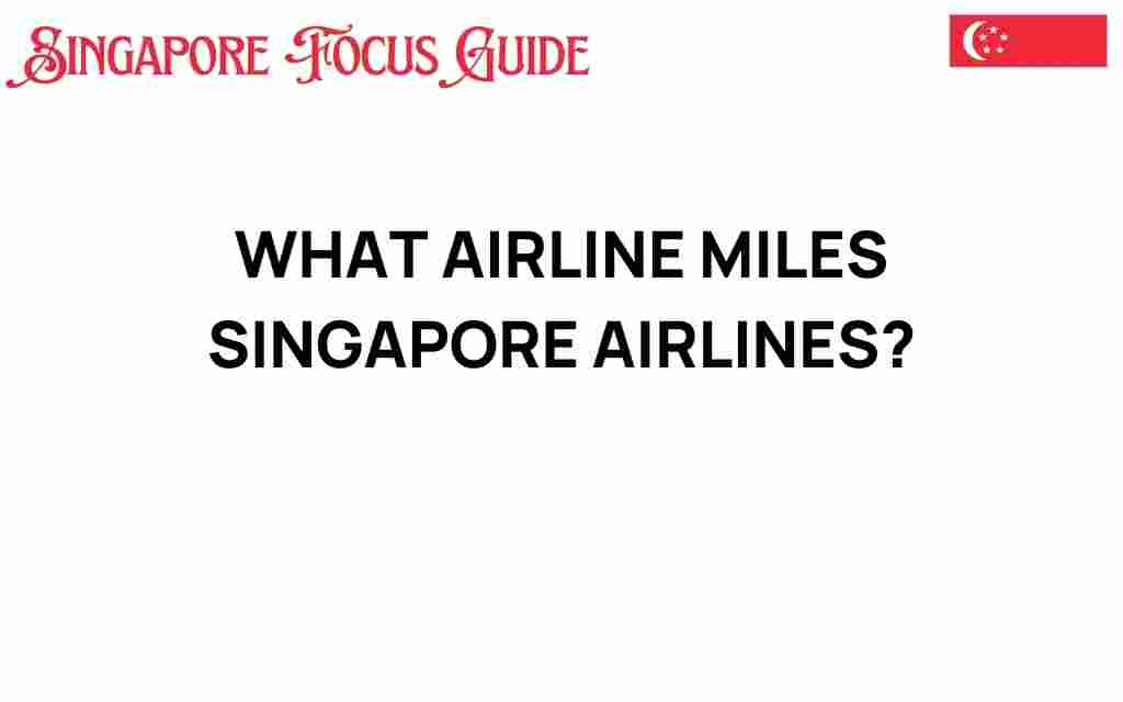 airline-miles-singapore-airlines