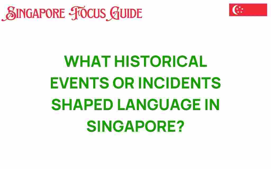 historical-events-shaped-language-singapore