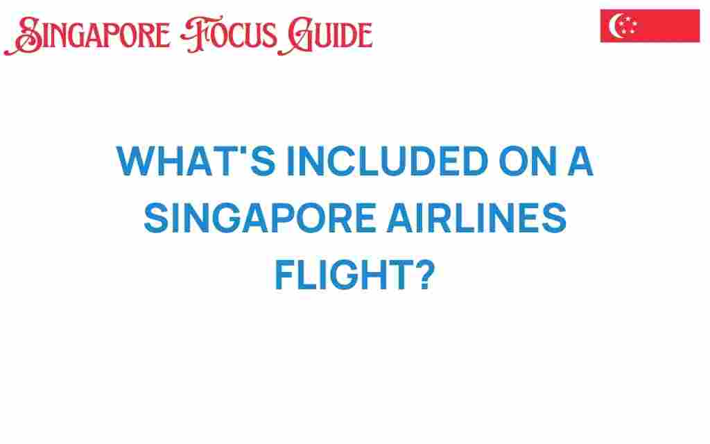 whats-included-singapore-airlines-flight