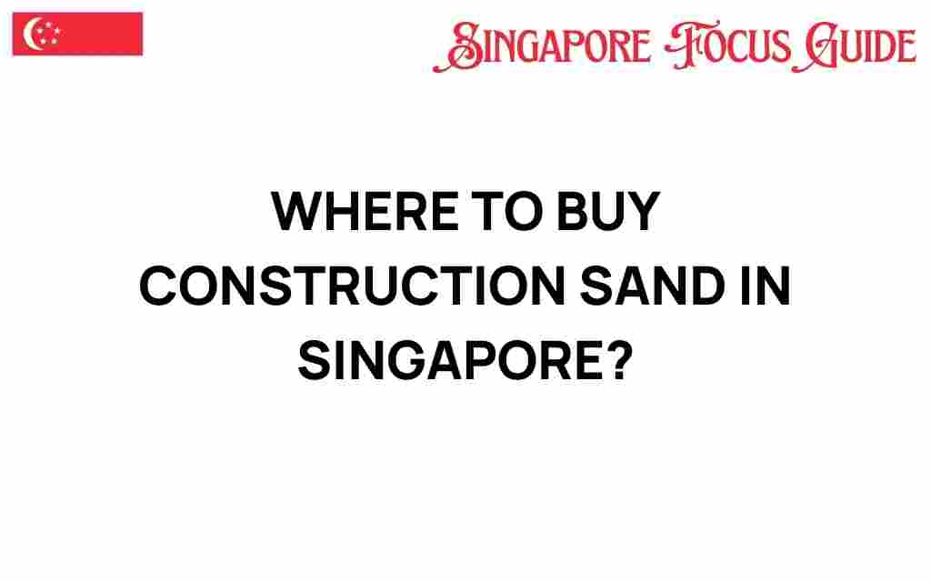 where-to-buy-construction-sand-singapore