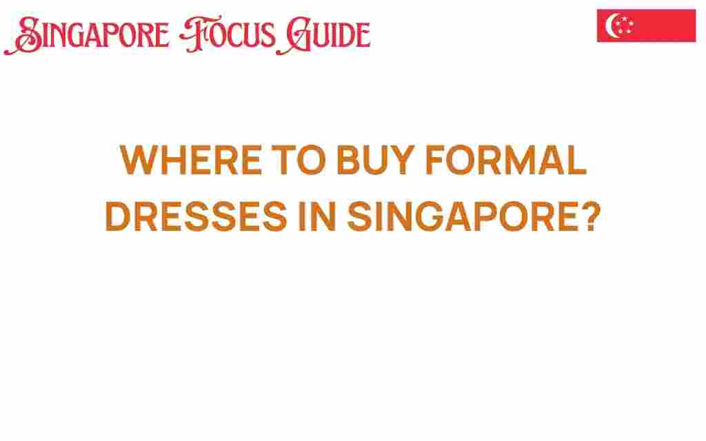 where-to-buy-formal-dresses-singapore