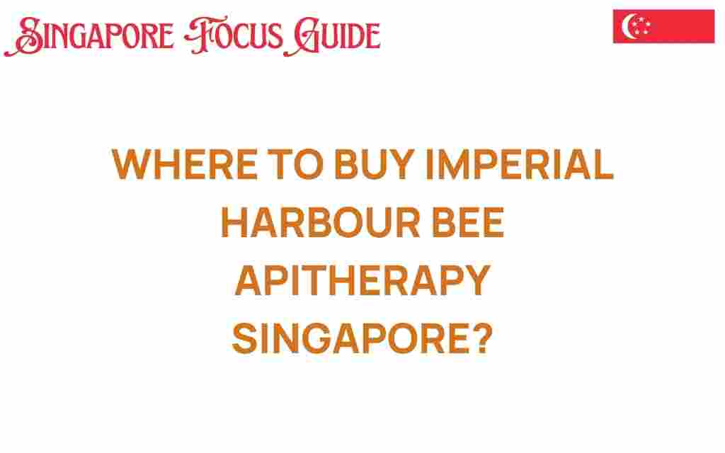 where-to-buy-imperial-harbour-bee-apitherapy