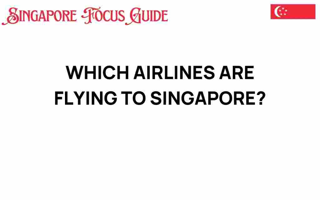 airlines-flying-to-singapore