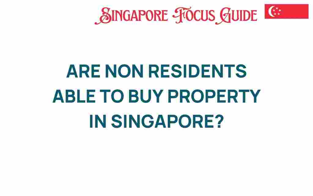 can-non-residents-buy-property-in-singapore