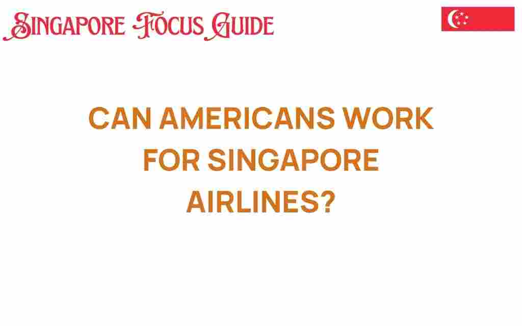 can-americans-work-for-singapore-airlines