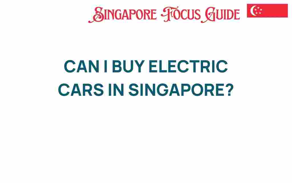 can-i-buy-electric-cars-in-singapore