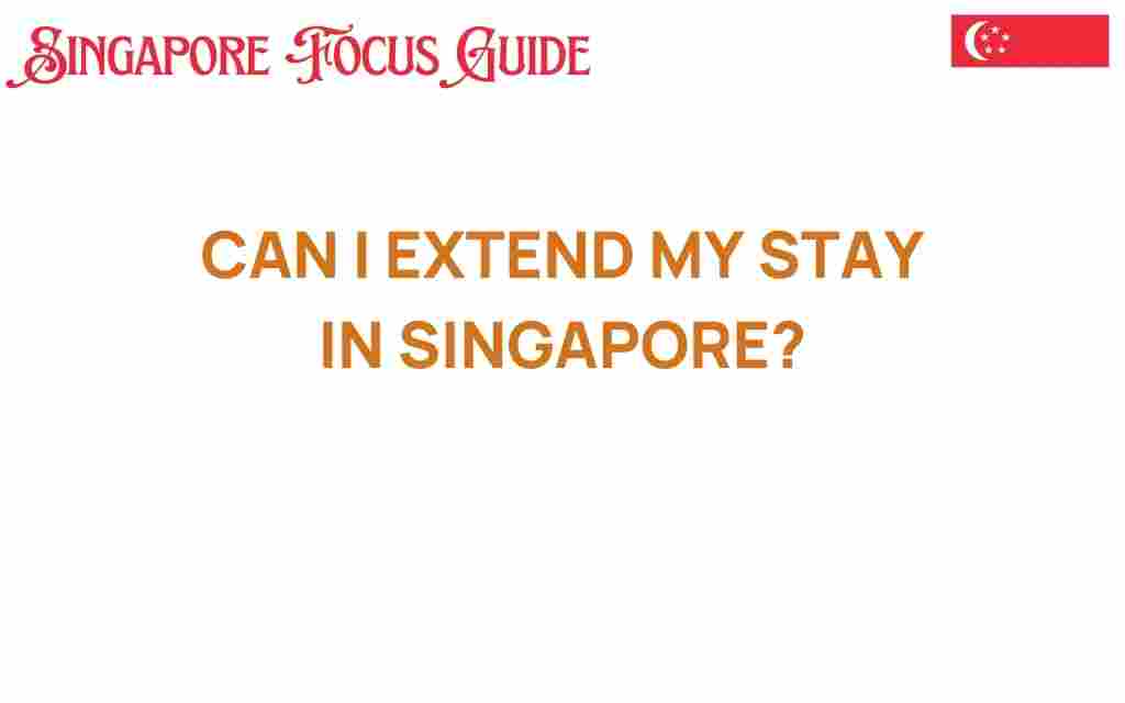 extend-stay-singapore