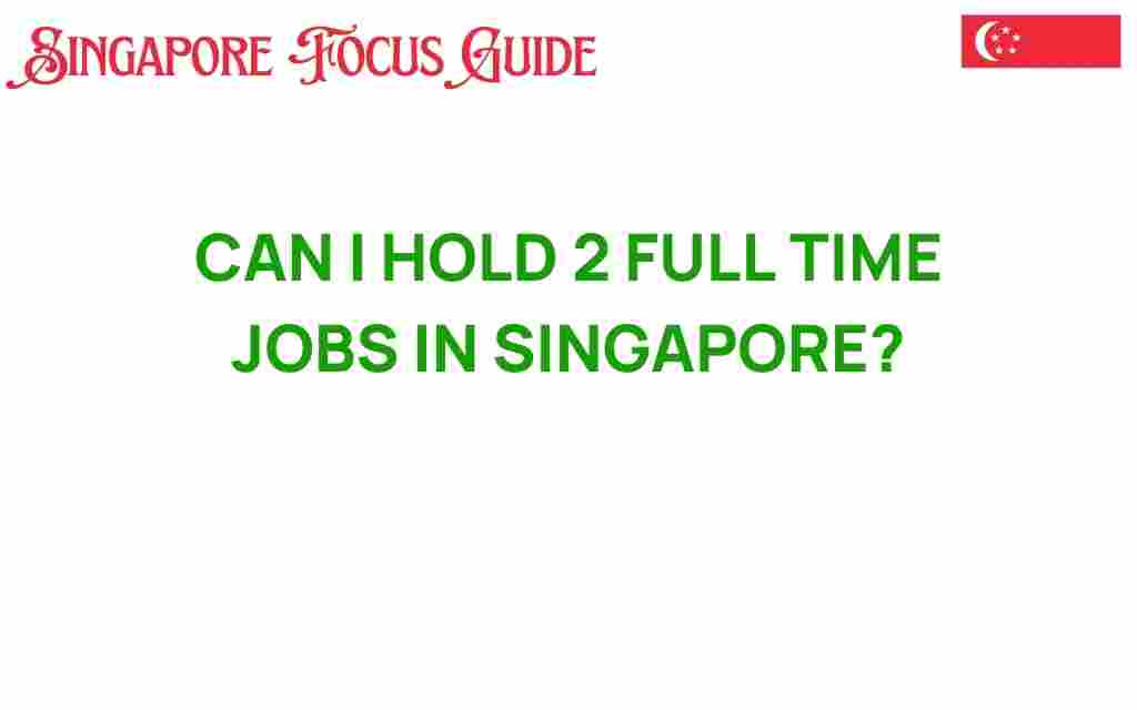 can-i-hold-2-full-time-jobs-singapore