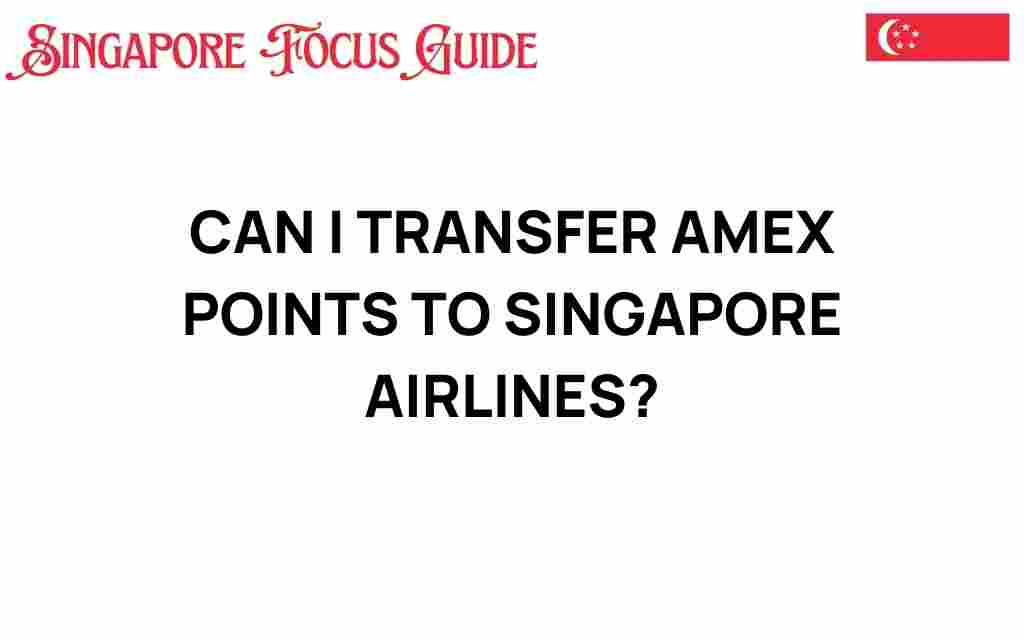 can-i-transfer-american-express-points-singapore-airlines