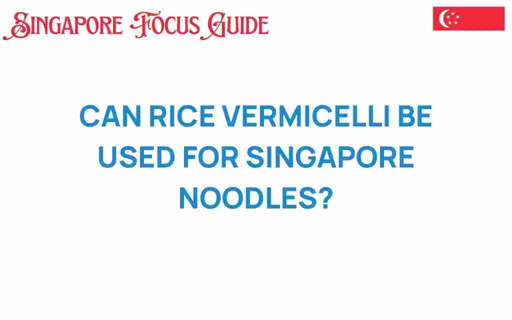 can-rice-vermicelli-singapore-noodles