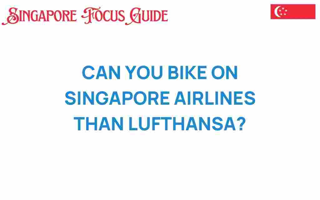 can-you-bike-on-singapore-airlines