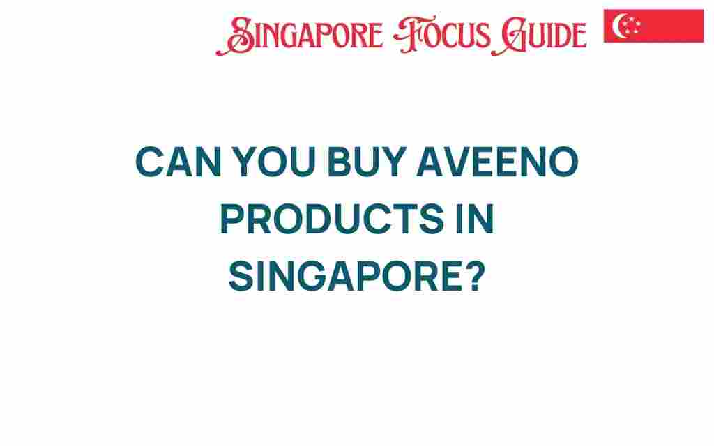 buy-aveeno-products-in-singapore