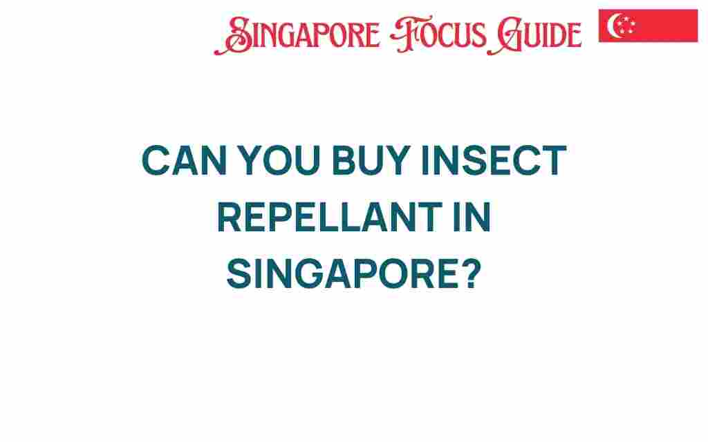 buy-insect-repellant-singapore