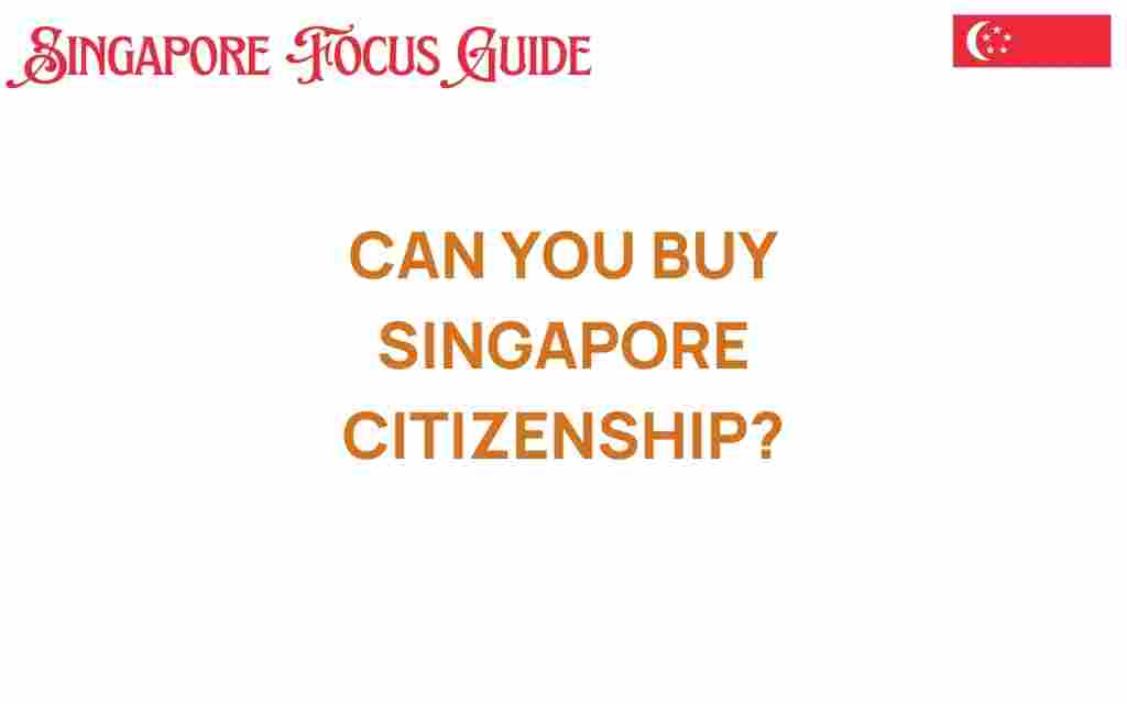 can-you-buy-singapore-citizenship