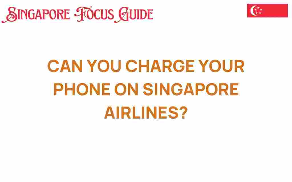 can-you-charge-your-phone-on-singapore-airlines