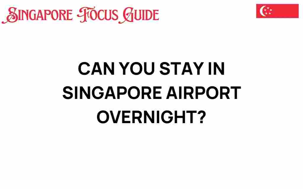 can-you-stay-in-singapore-airport-overnight
