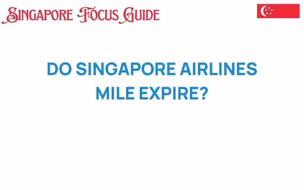 do-singapore-airlines-miles-expire