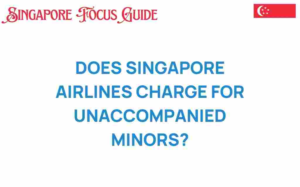 unaccompanied-minors-singapore-airlines