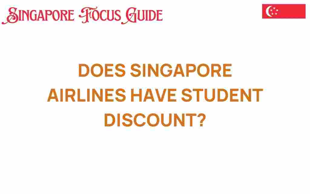 does-singapore-airlines-offer-student-discount