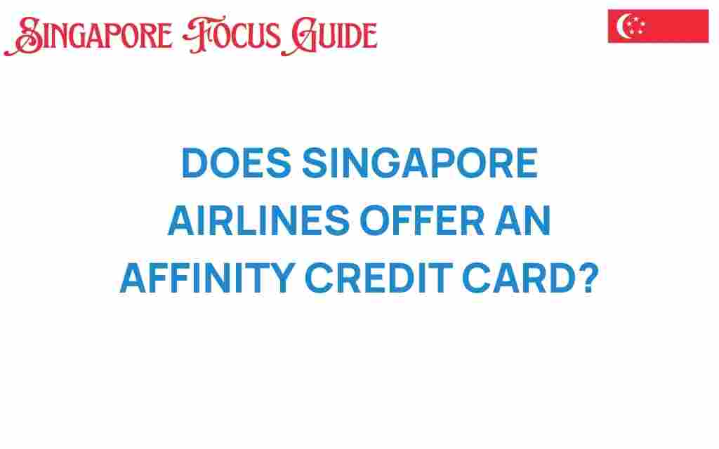 does-singapore-airlines-offer-affinity-credit-card