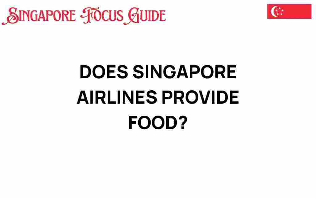 does-singapore-airlines-provide-food