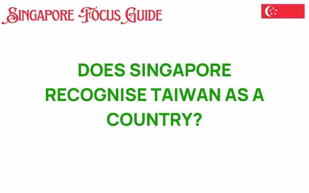 does-singapore-recognize-taiwan-as-a-country