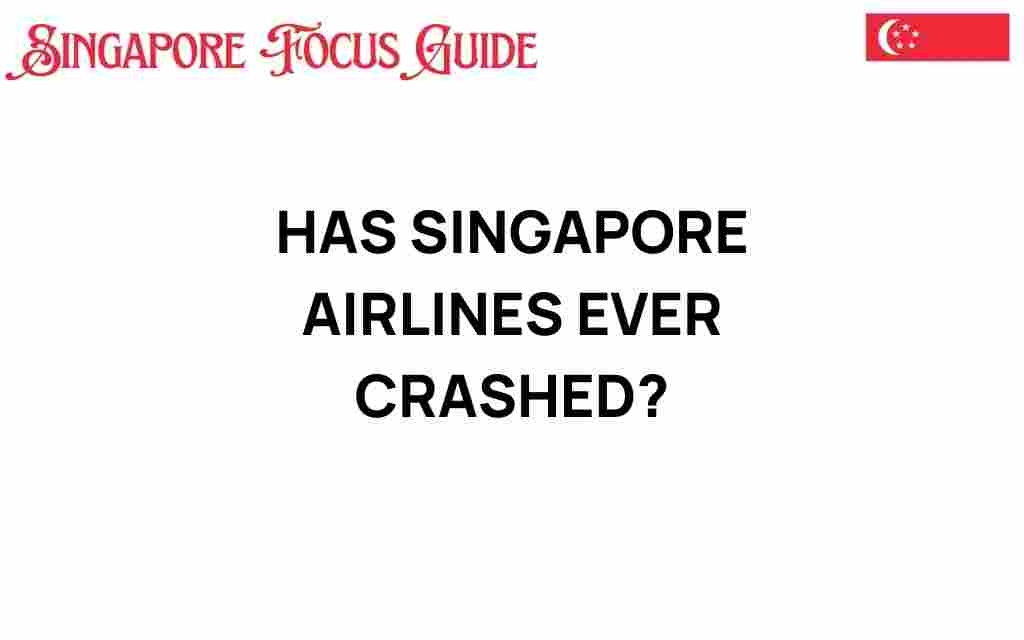 has-singapore-airlines-ever-crashed
