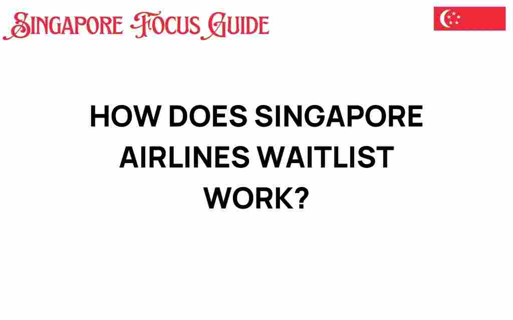 singapore-airlines-waitlist-secrets