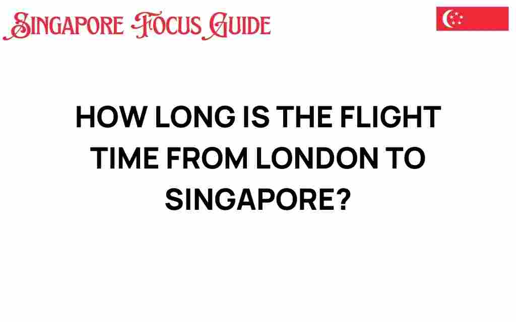 london-to-singapore-flight-time