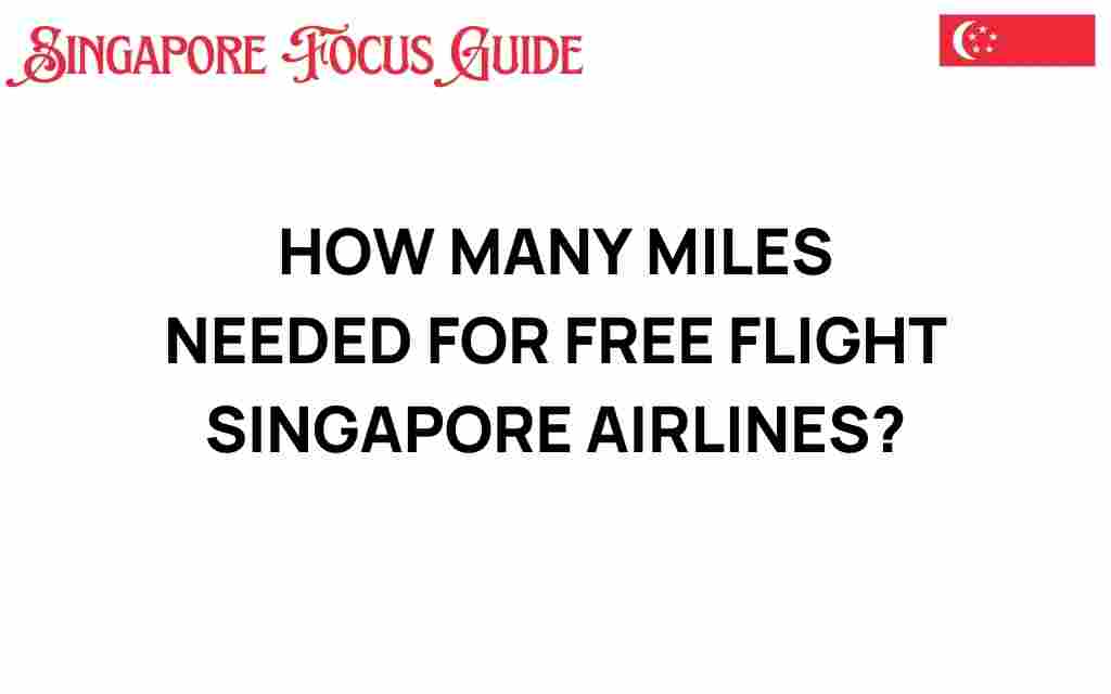 how-many-miles-free-flights-singapore-airlines