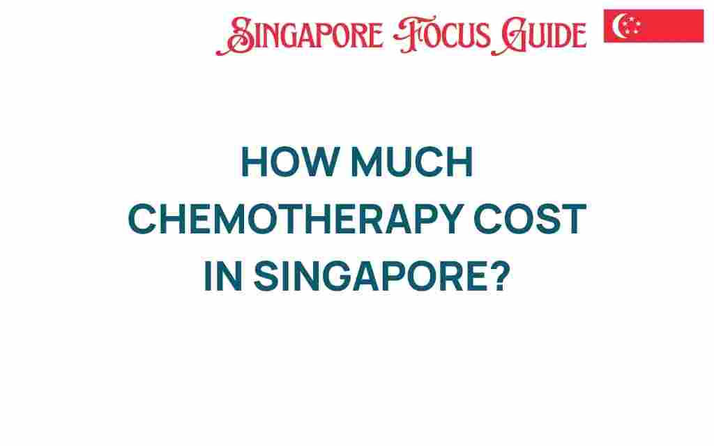 chemotherapy-costs-singapore