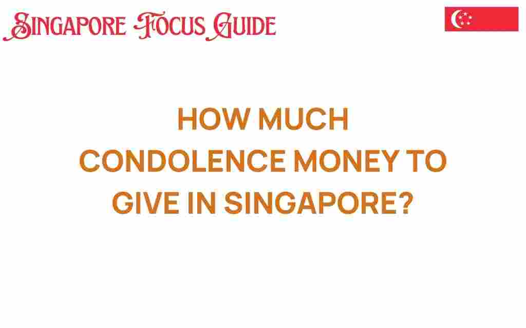 how-much-condolence-money-to-give-in-singapore