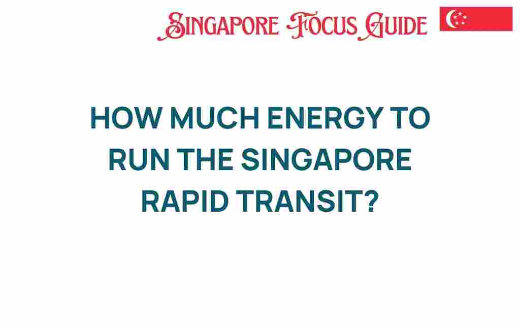 how-much-energy-singapore-rapid-transit