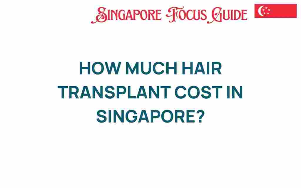 hair-transplant-cost-singapore
