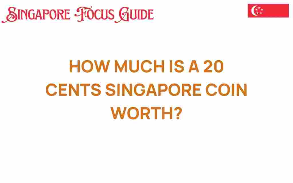 20-cents-singapore-coin-worth