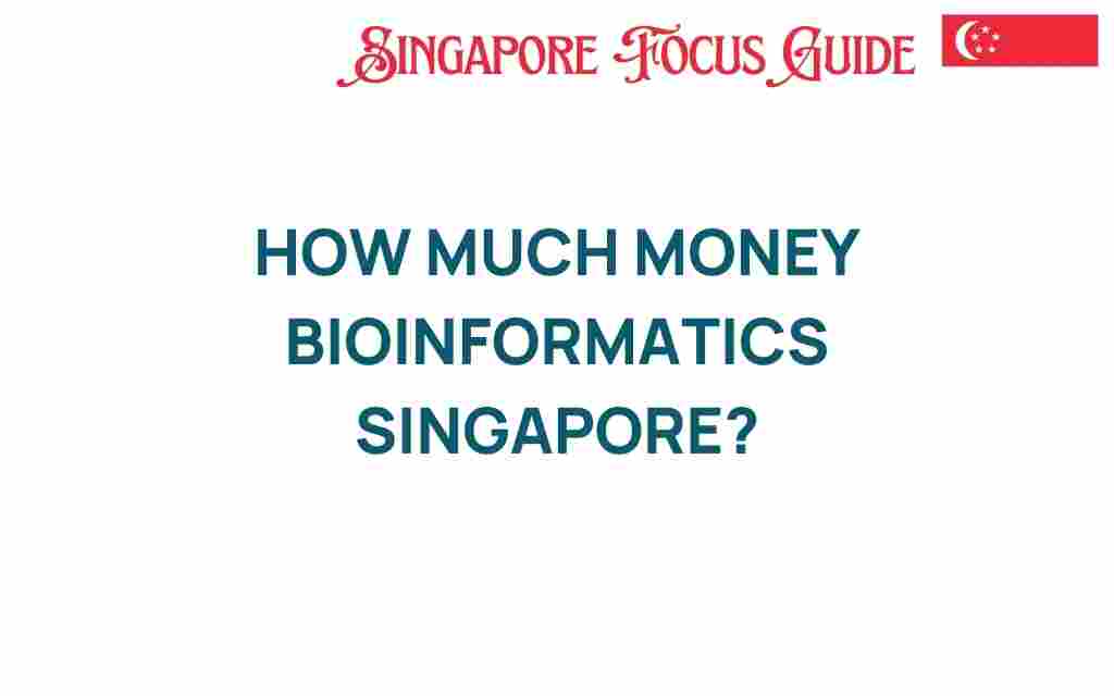 bioinformatics-singapore-salary