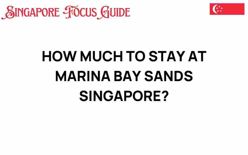 how-much-to-stay-at-marina-bay-sands-singapore