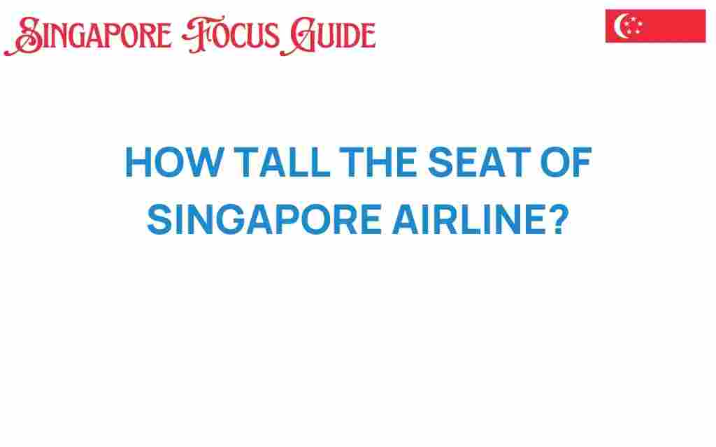 singapore-airlines-seat-height