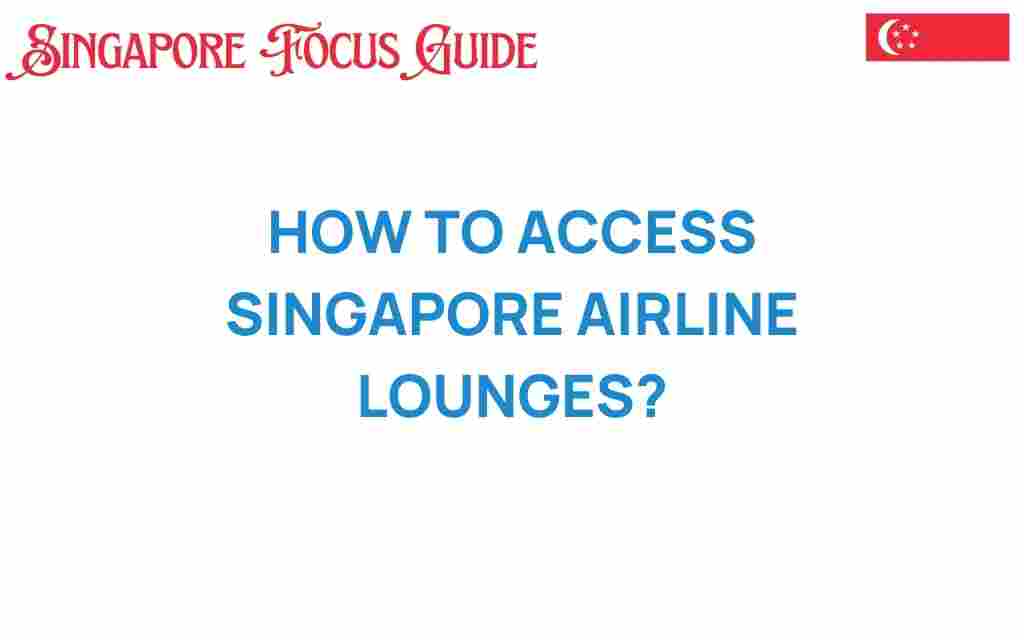 access-singapore-airline-lounges