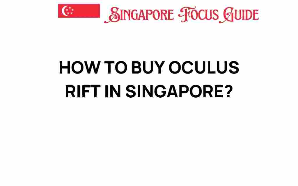 how-to-buy-oculus-rift-singapore