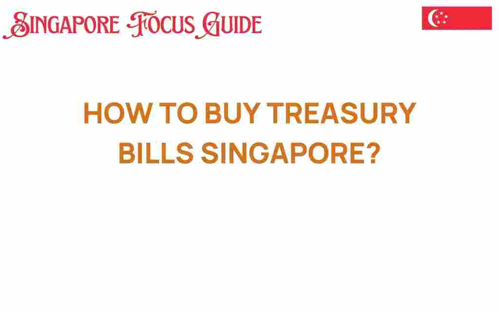 how-to-buy-treasury-bills-singapore