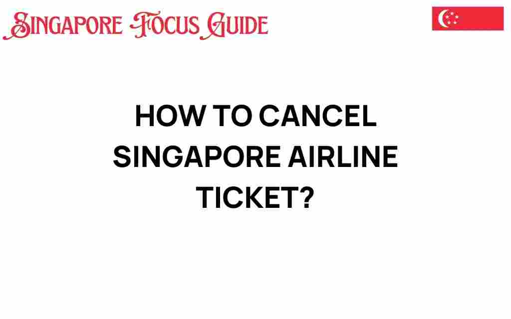 cancel-singapore-airline-ticket