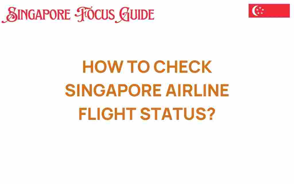 check-singapore-airline-flight-status