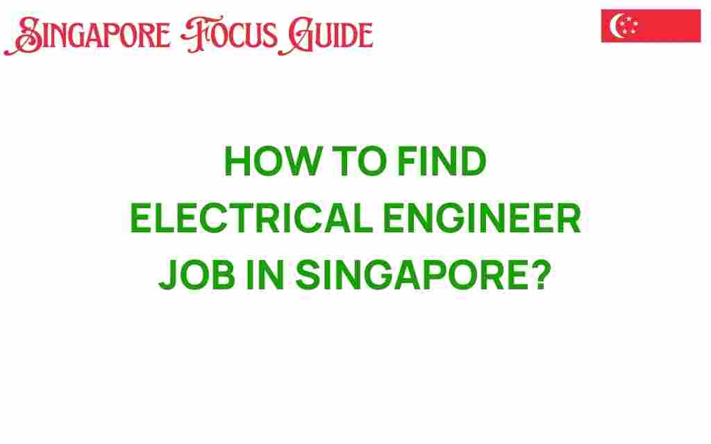 how-to-find-electrical-engineer-jobs-singapore