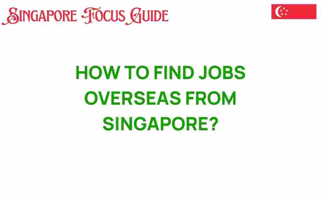 how-to-find-jobs-overseas-from-singapore